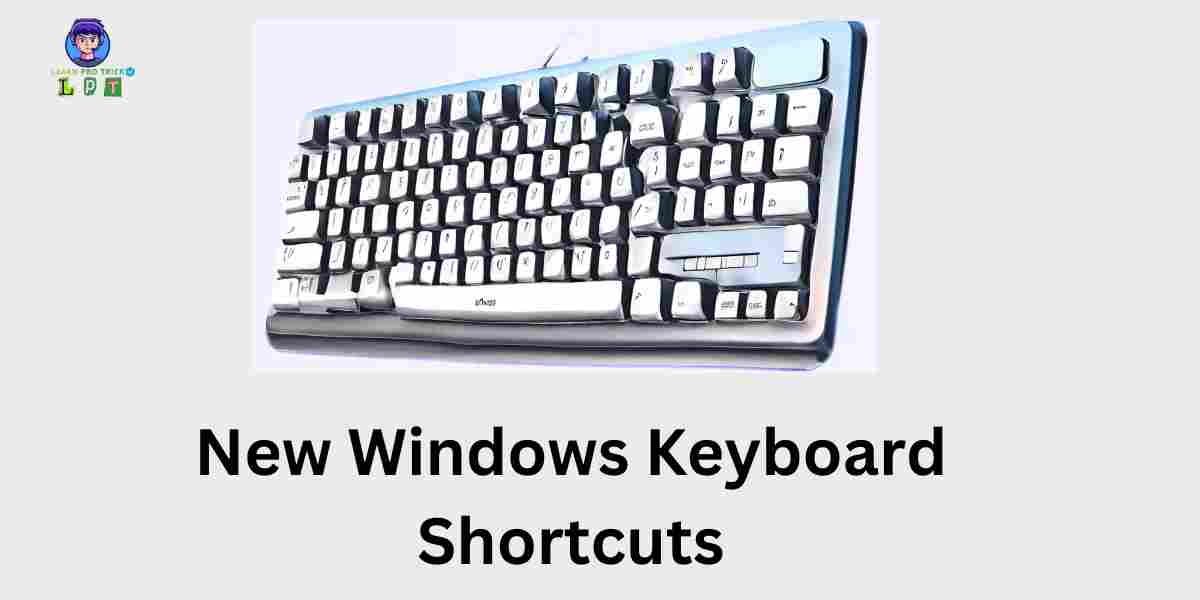 New Windows Keyboard Shortcuts